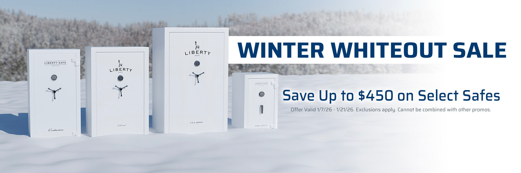 Winter Whiteout Sale banner showing white Liberty safes with text: Save up to $450 on select models, including Centurion, USA, Colonial, and Home series.